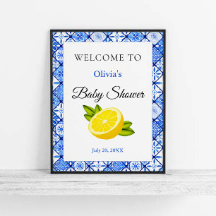 Italian Blue Tile Lemon Baby Shower Welcome Poster
