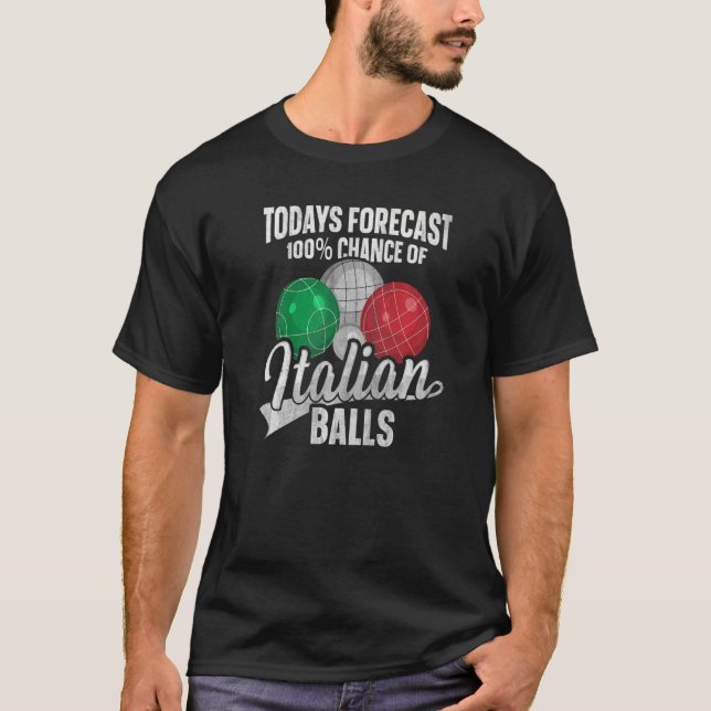 Italian Boccia For A Bocce Ball Player   T-Shirt (Front)