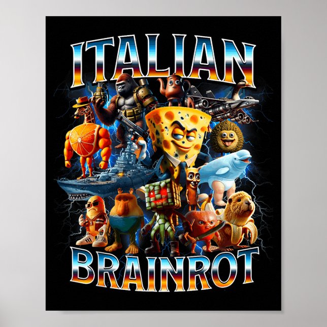 Italian Brain Rot Italian Brainrot Funny Memes Boy Poster (Front)