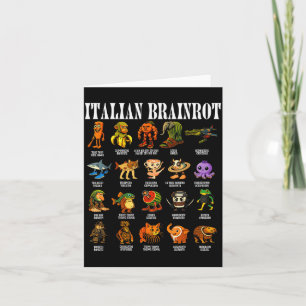 Italian Brain Rot Italian Brainrot Funny Memes  Card