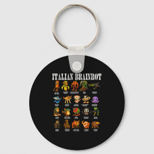 Italian Brain Rot Italian Brainrot Funny Memes  Key Ring