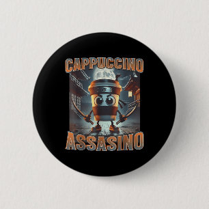 Italian Brainrot Cappuccino Ino  6 Cm Round Badge