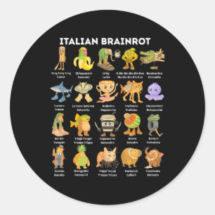 Italian Brainrot Meme For Kids Boy Men Women Classic Round Sticker