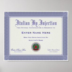Italian by Injection Certification Funny Poster