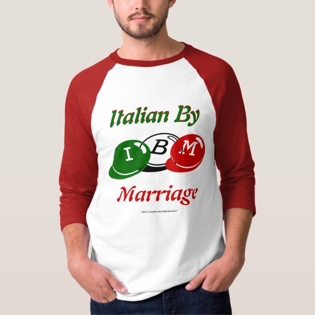 Italian By Marriage T-Shirt (Front)