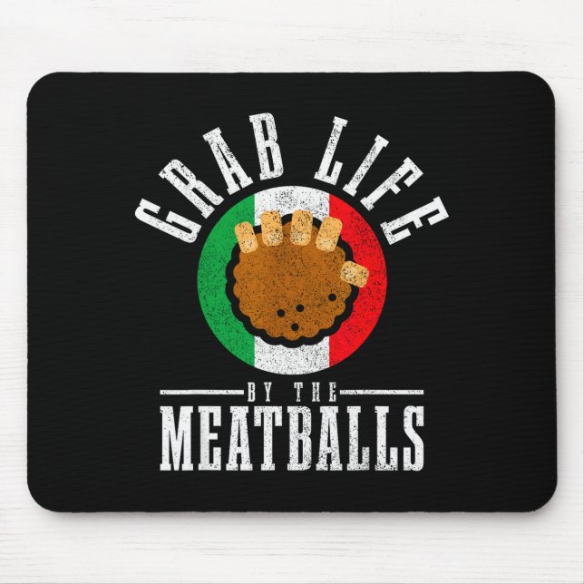 Italian Chef Grab Life By The Meat Funny Italy Ita Mouse Pad (Front)
