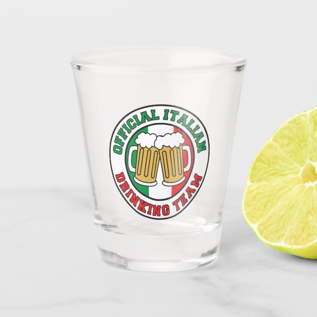 Italian Drinking Team Flag Of Italy Shot Glass (Front)