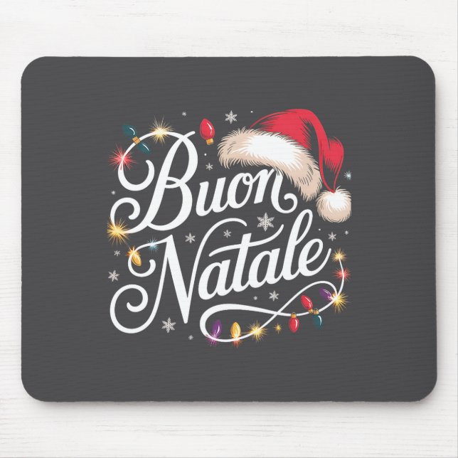 Italian Family Christmas Lights Red Santa Hat Buon Mouse Pad (Front)