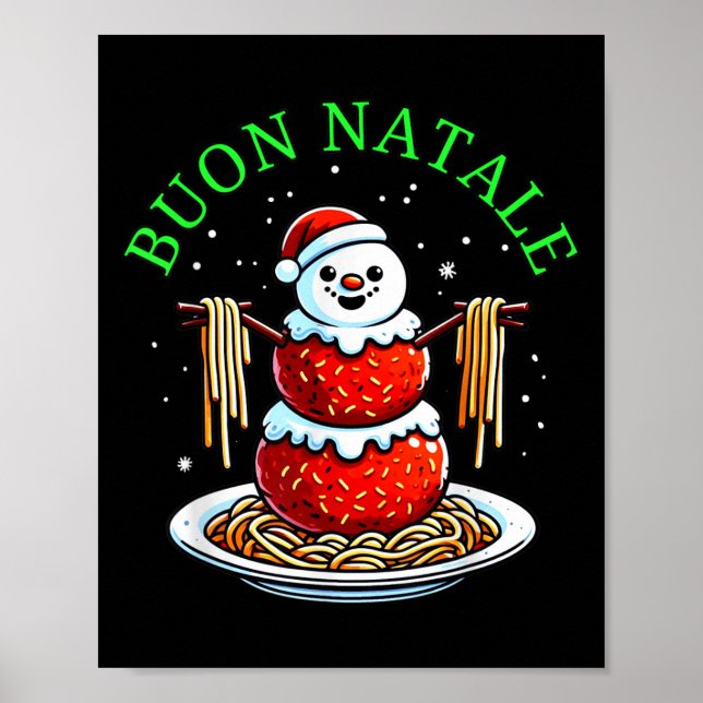 Italian Food Christmas Meatball Snowman Ugly Chris Poster (Front)