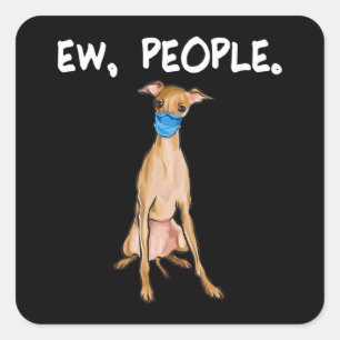 italian greyhound ew people dog wearing face mask square sticker