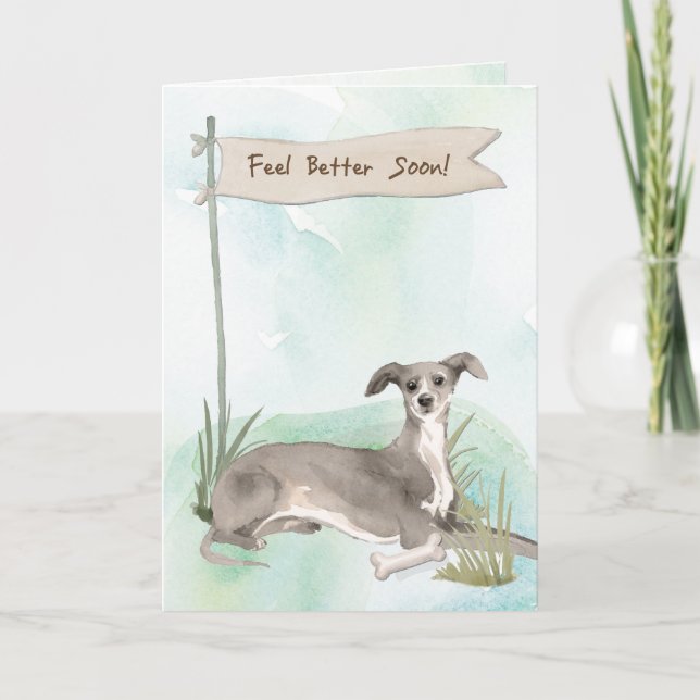 Italian Greyhound Feel Better After Surgery w/ Dog Card (Front)