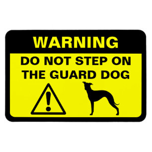 Italian Greyhound Humourous Guard Dog Warning Magnet
