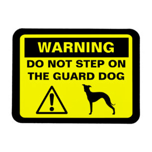 Italian Greyhound Humourous Guard Dog Warning Magnet
