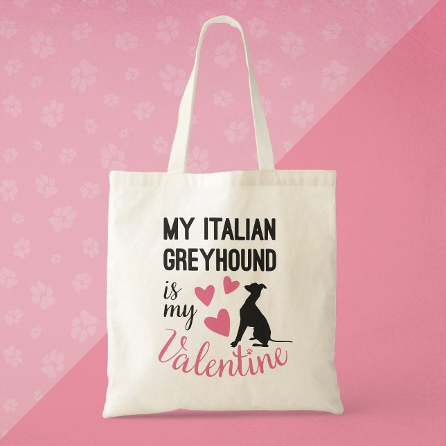 Italian Greyhound is my Valentine Dog lover Funny Tote Bag (Creator Uploaded)