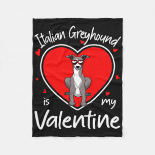 Italian Greyhound Is My Valentine Heart Shape Dog Fleece Blanket