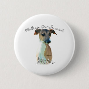 Italian Greyhound Mum 2 6 Cm Round Badge