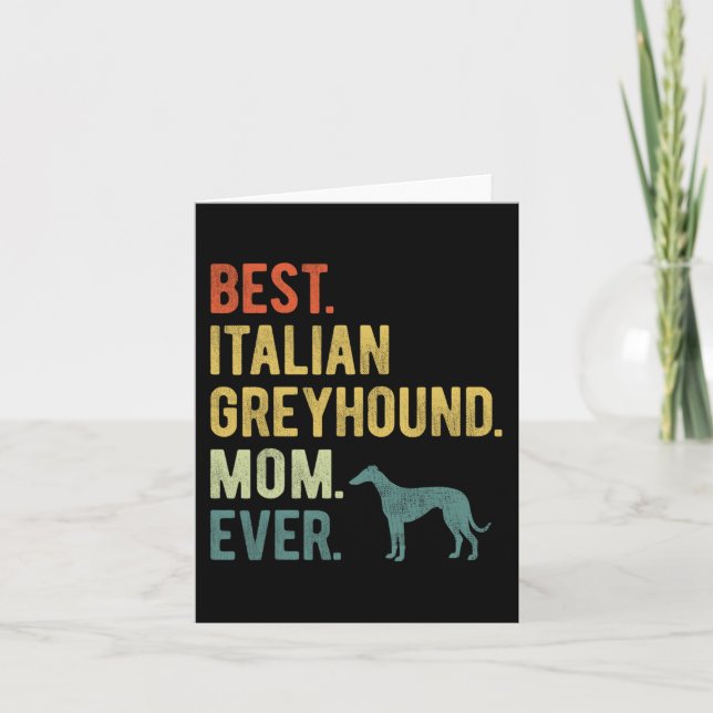 Italian Greyhound Mum Ever Dog Lovers Mother's Day Card (Front)
