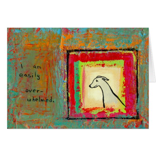 Italian Greyhound - Sensitive high strung dog art Card