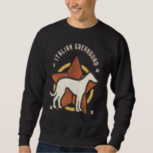 Italian Greyhound Vintage Retro Classic Dog Sweatshirt