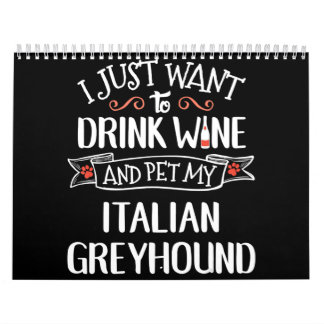 Italian Greyhound Wine Lovers & Dog Owners Calendar