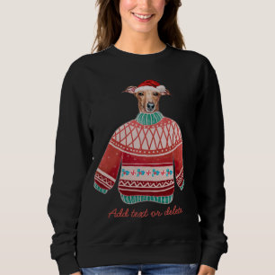 Italian Greyhound Xmas Ugly Christmas Dog Mum Sweatshirt