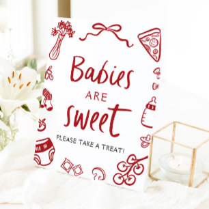 Italian Hand Drawn Babies Are Sweet Take a Treat Pedestal Sign