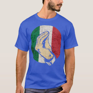 Italian Hand Gesture Sing Language Funny Italy Fla T-Shirt