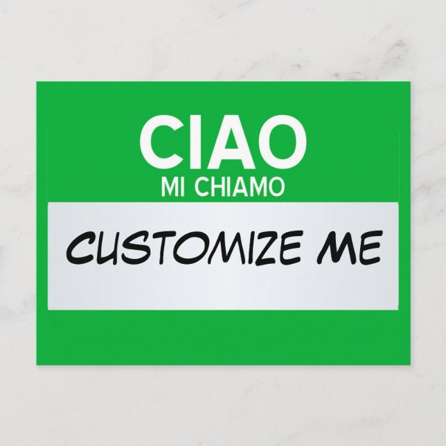 Italian Hello My Name Is ... Customisable Postcard (Front)