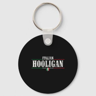 Italian Hooligan - Funny St Patricks Day Italia Key Ring