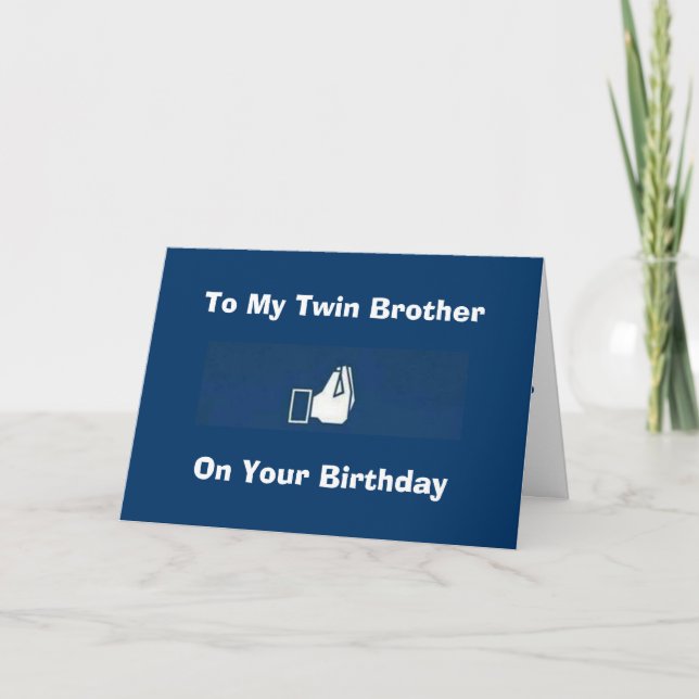 ITALIAN HUMOR FOR TWIN BROTHER BIRTHDAY CARD (Front)