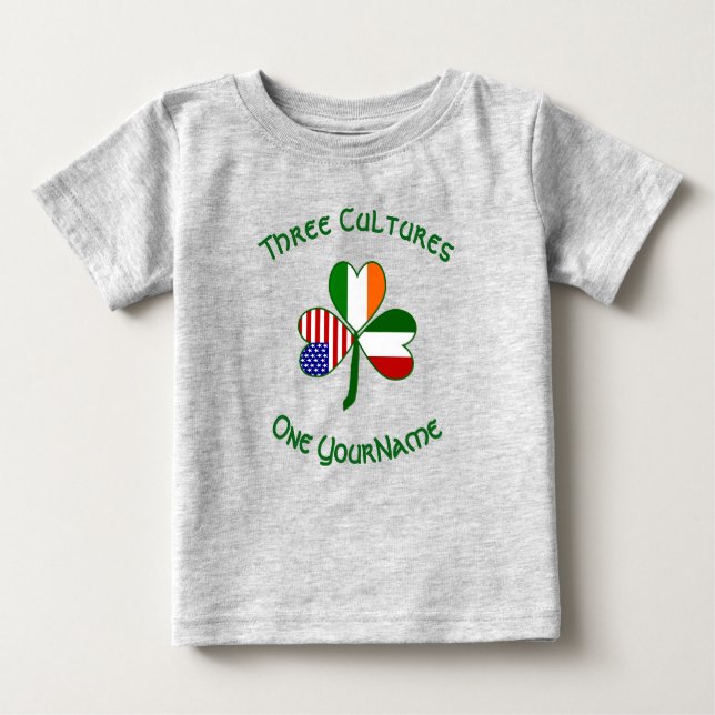 Italian Irish American Flags Shamrock Your Name Baby T-Shirt (Front)