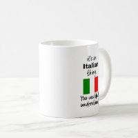 Italian Italy Funny Gift Idea Mug