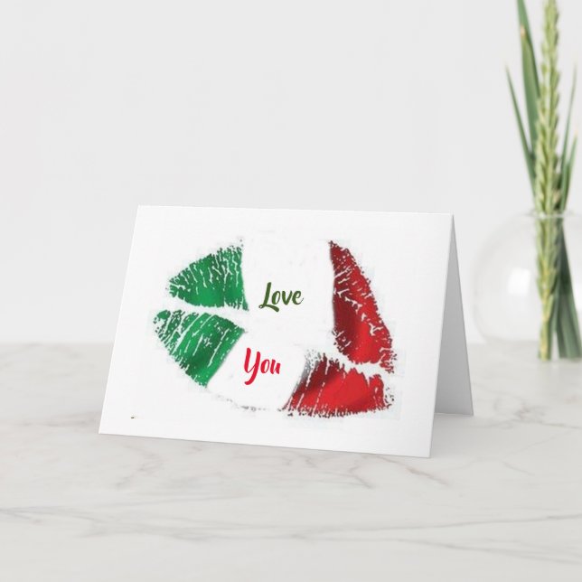 ITALIAN LIPS SAY **LOVE YOU** HOLIDAY CARD (Front)