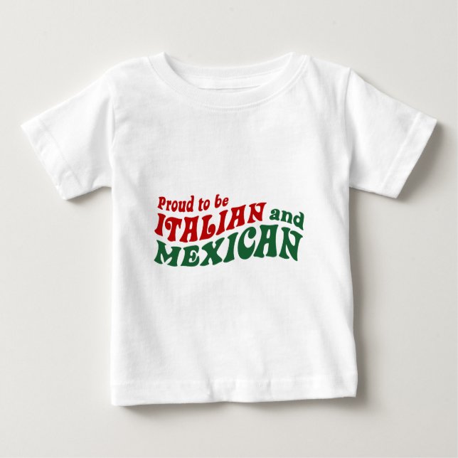 Italian Mexican Baby T-Shirt (Front)