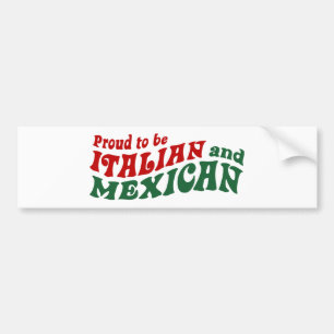 Italian Mexican Bumper Sticker