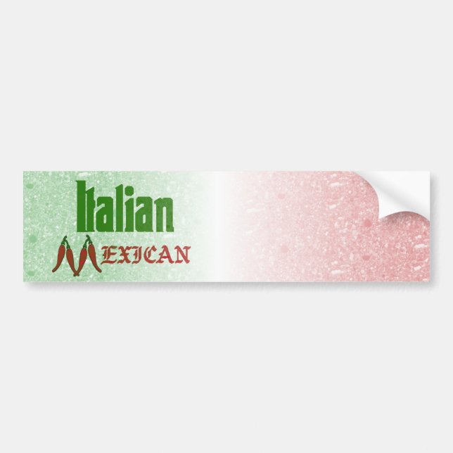 Italian Mexican Bumper Sticker (Front)