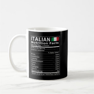Italian Nutrition Facts T Shirt Coffee Mug