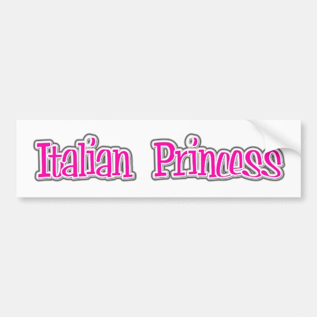 Italian Princess Bumper Sticker (Front)