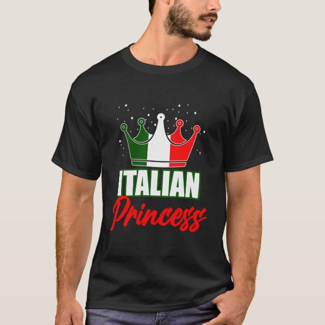 Italian Princess Flag Of Italy Travel Italian Prid T-Shirt (Front)