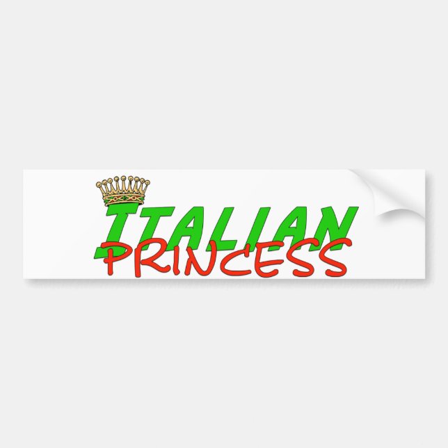 Italian Princess With Crown Bumper Sticker (Front)