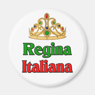 Italian Regina (Italian Queen) Magnet