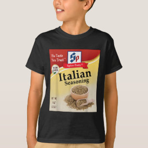 Italian Seasoning Condiment Holiday Sce Group Cost T-Shirt
