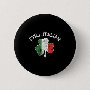 Italian shamrock funny st patricks day saint patty 6 cm round badge