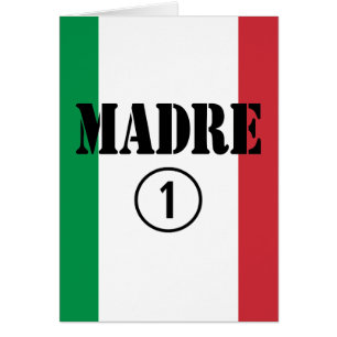 Italian Speaking Mothers & Moms : Madre Numero Uno
