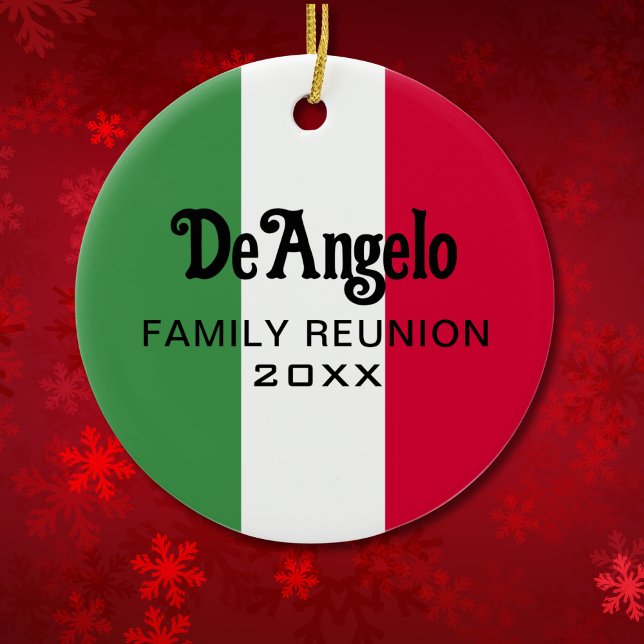 Italian Surname Name Custom Flag Colours Reunion Ceramic Ornament (Creator Uploaded)