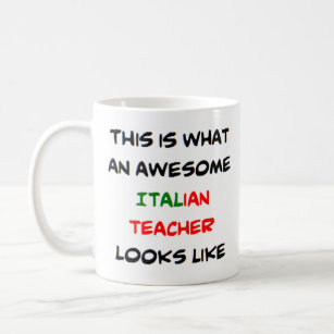 italian teacher, awesome coffee mug