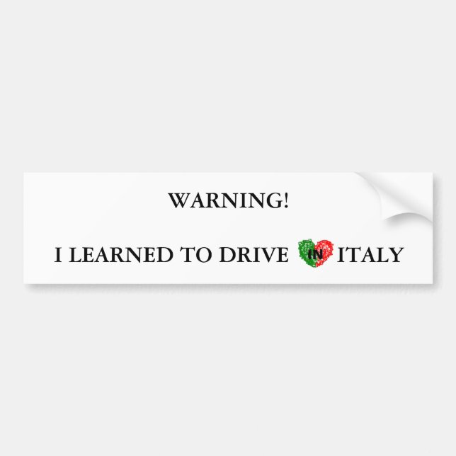 Italian warning for drivers bumper sticker (Front)