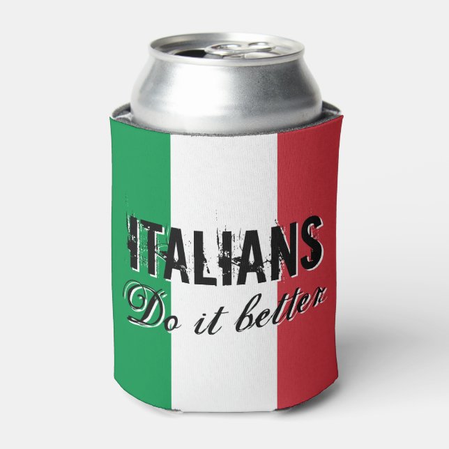 Italians do it better can cooler with Italy flag (Can Front)