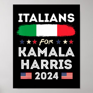Italians For Kamala Harris 2024 Italia Flag Patrio Poster