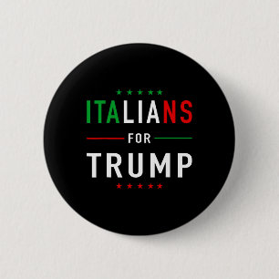 Italians For Trump Taliano Supporter Donald Trump 6 Cm Round Badge